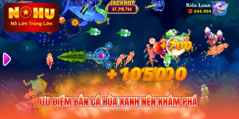 Ưu điểm bắn cá rùa xanh nên khám phá